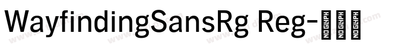 WayfindingSansRg Reg字体转换